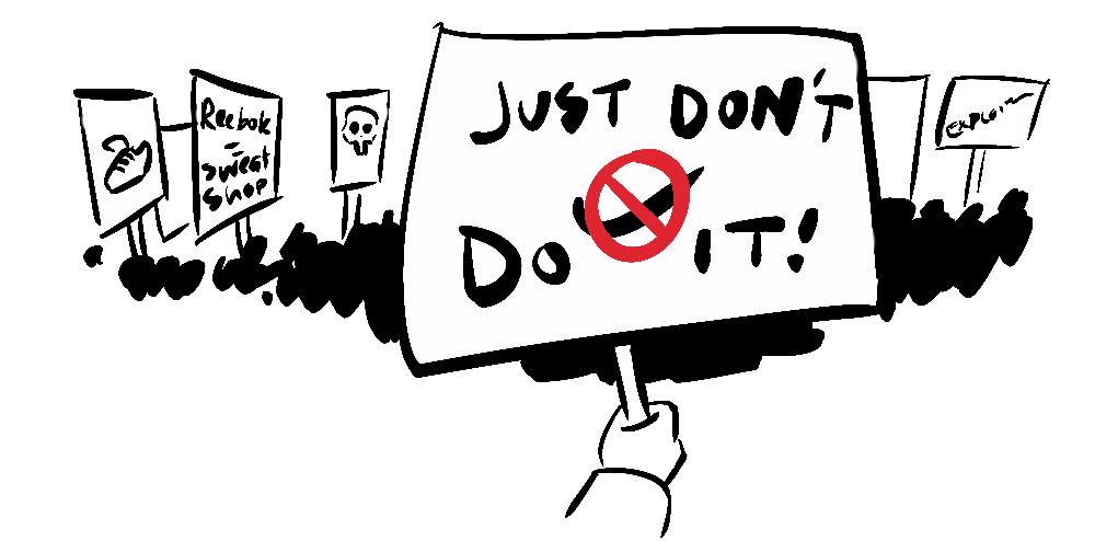 Just Don't Do It Protest Image